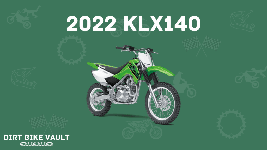 2022 KLX140 in white text with image of KLX140 dirt bike on green background