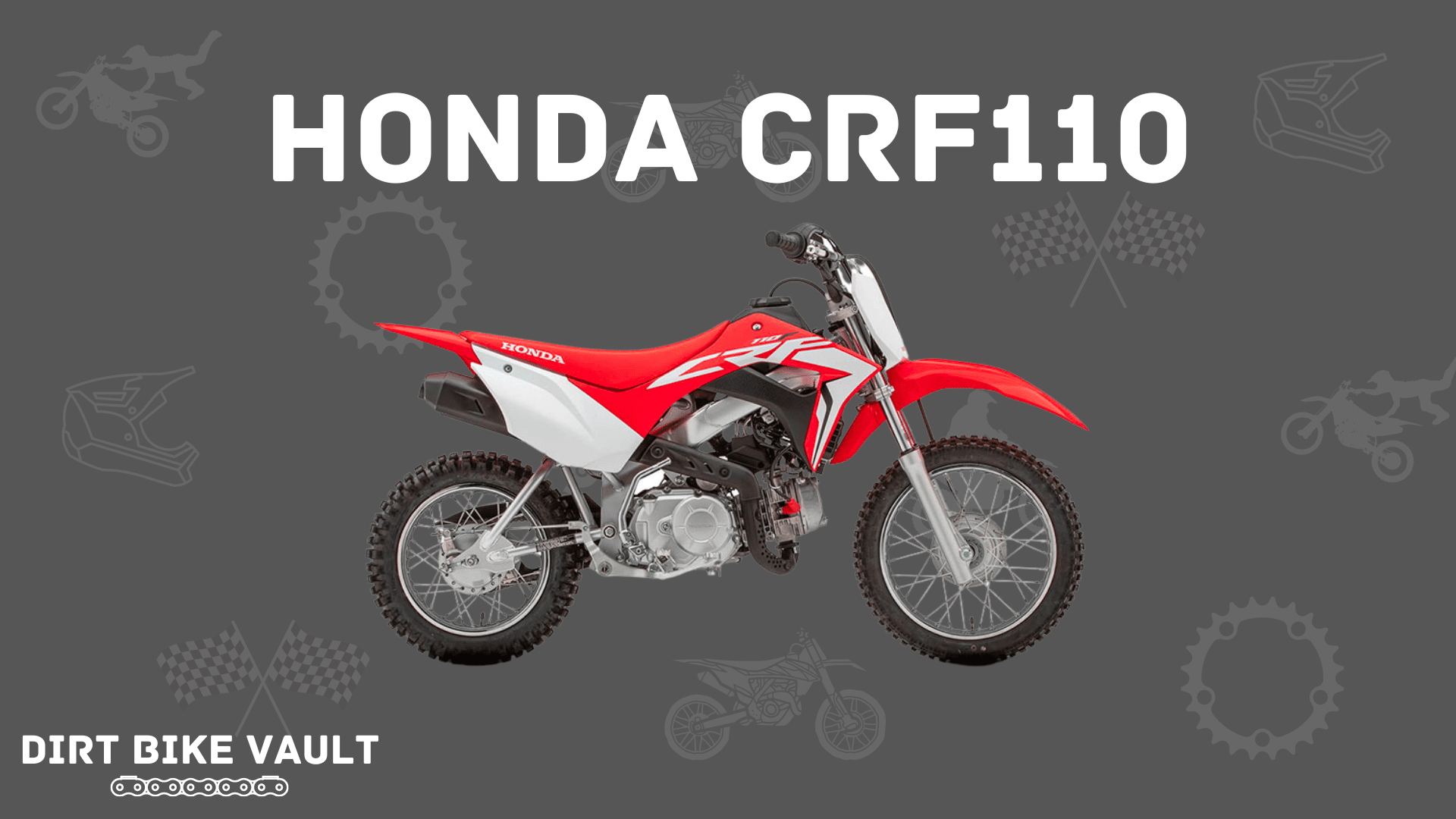 Honda CRF 110 in white text on gray background with him of CRF110 dirt bike