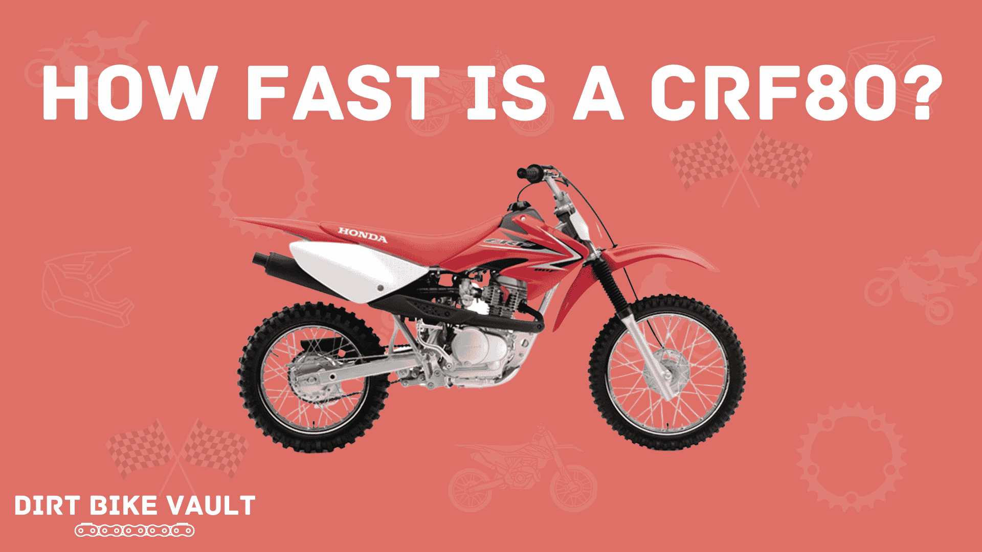 how fast is a CRF80 in white text on red background with Honda CRF80 dirt bike image