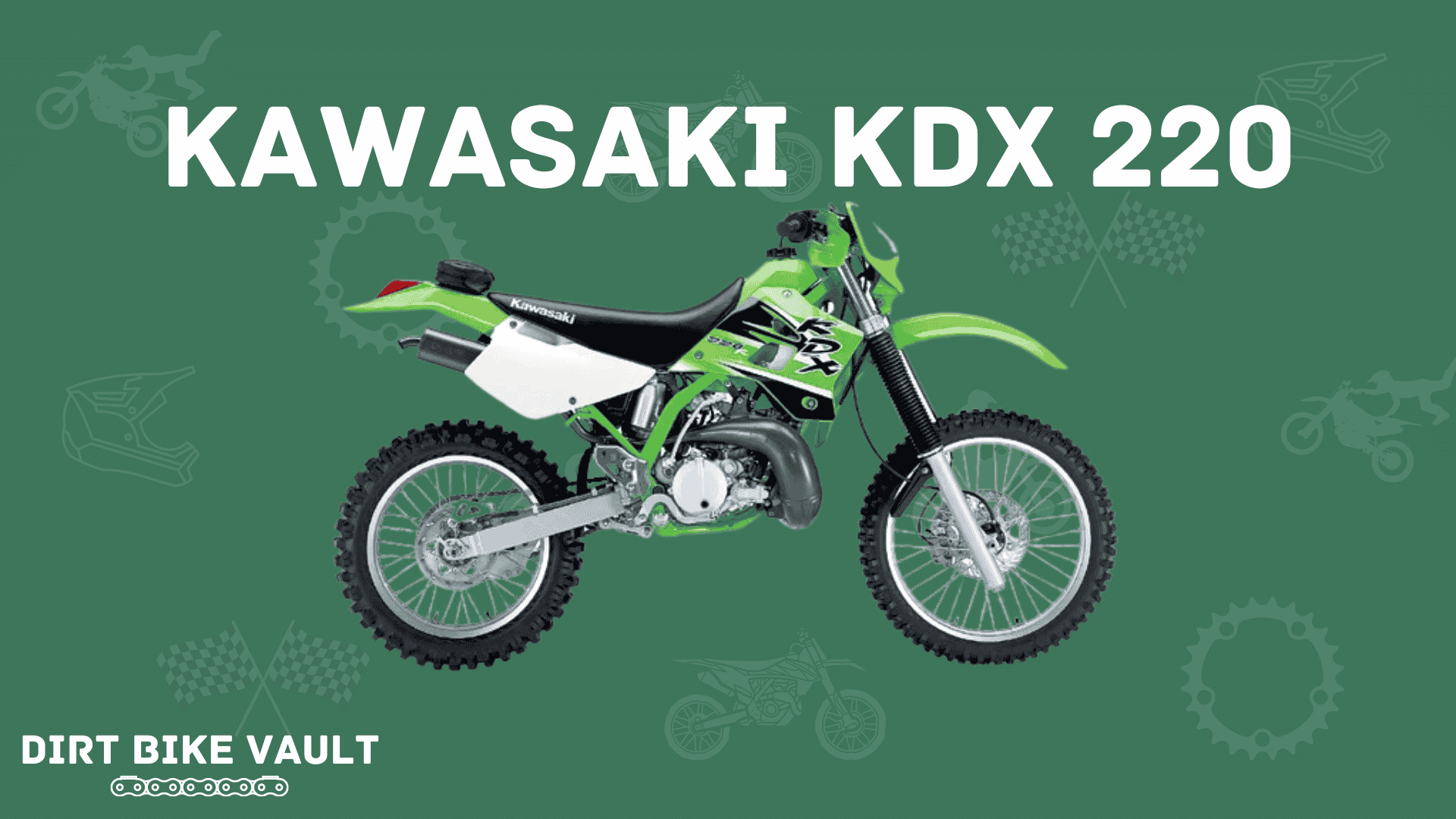 Kawasaki KDX 220 in white text with image of KDX220 dirt bike on green background