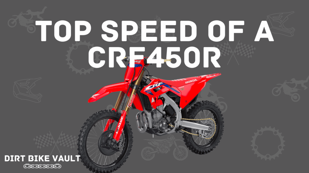 top speed of a CRF450R in white text on gray background with image of CRF450R bike