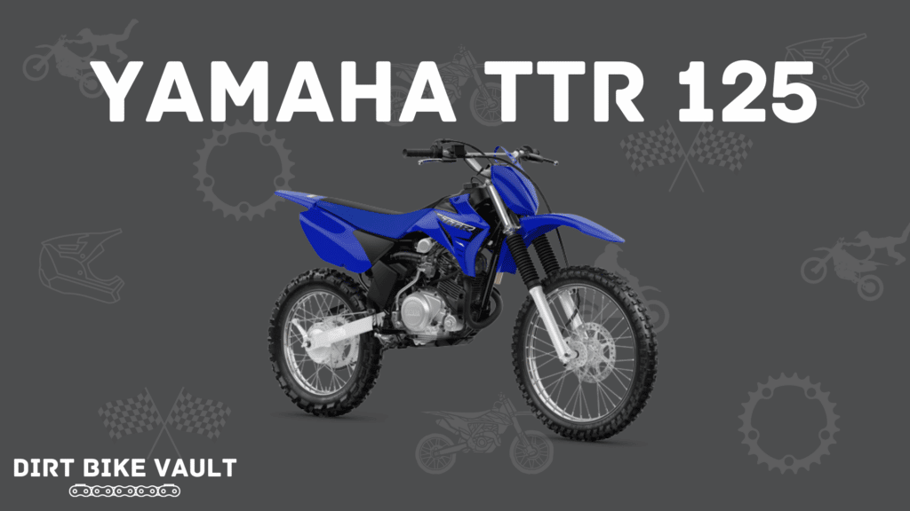 Yamaha TTR 125 in white text on gray background with image of Yamaha TTR 125 dirt bike