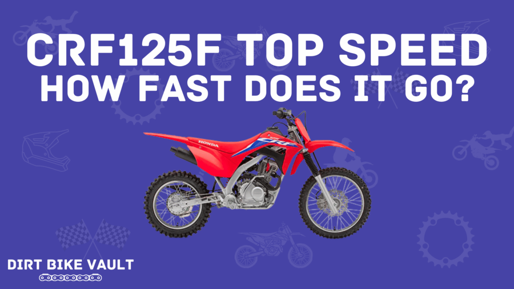 CRF125F Top Speed in white text on dark blue background with image of red Honda CRF125F dirt bike