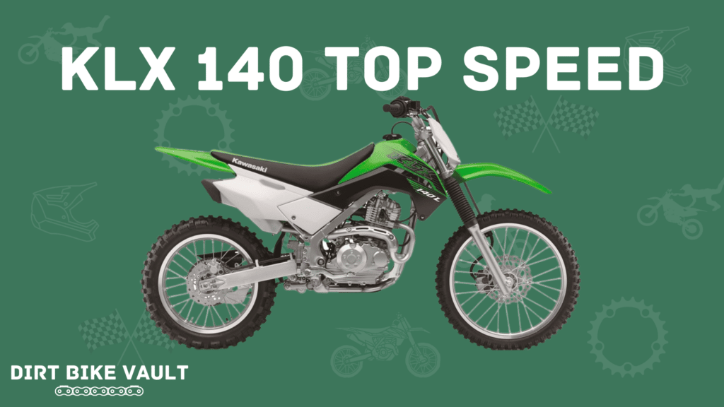 KLX 140 top speed in white text on green background with image of KLX140 dirt bike