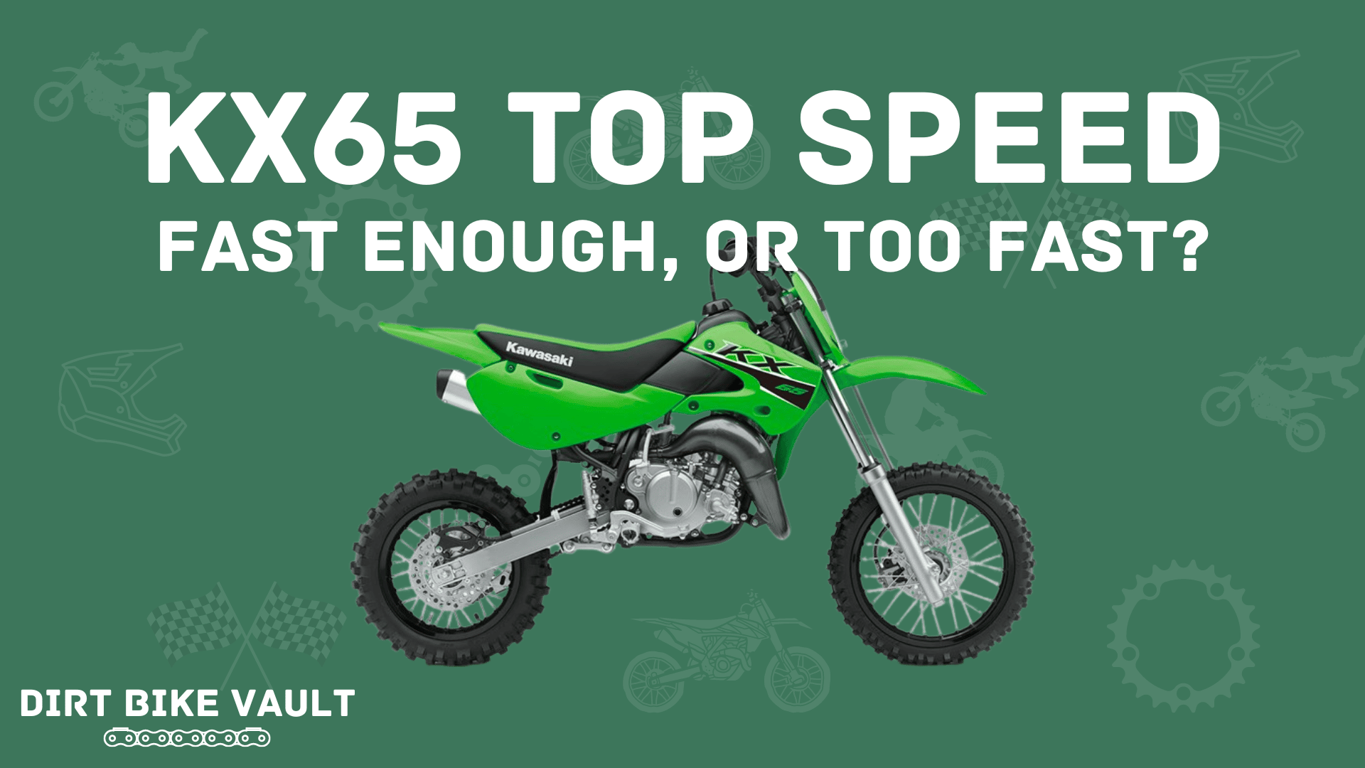 KX65 top speed in white text with image of Kawasaki KX65 dirt bike on green background