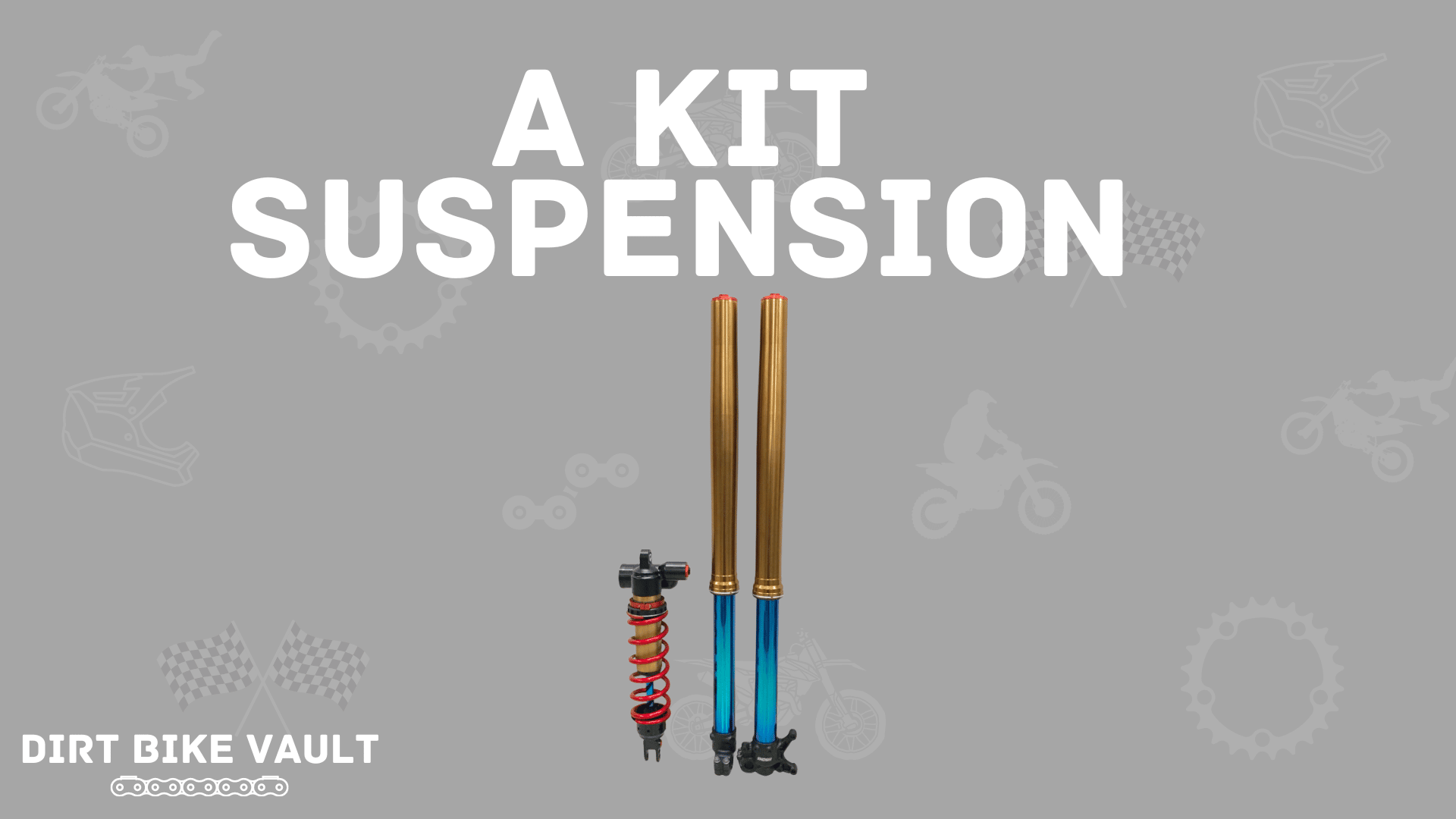 A kit suspension in white text on gray background with image of forks and rear shock