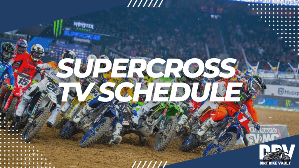 Supercross TV Schedule Dirt Bike Vault