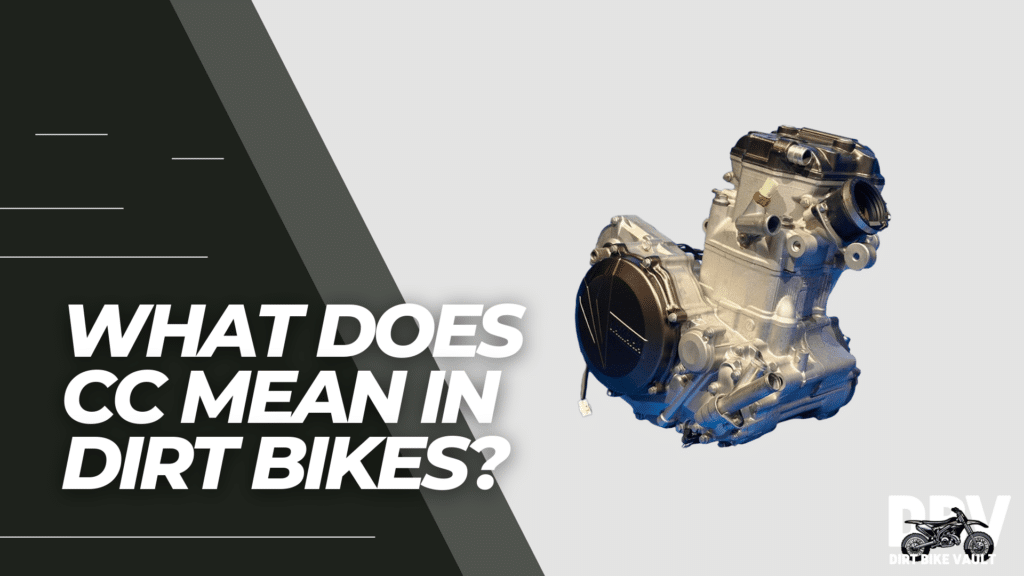 What does CC mean in dirt bikes?